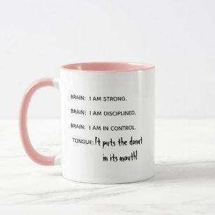 Funny Being Strong & Healthy vs Eating Donuts Mug