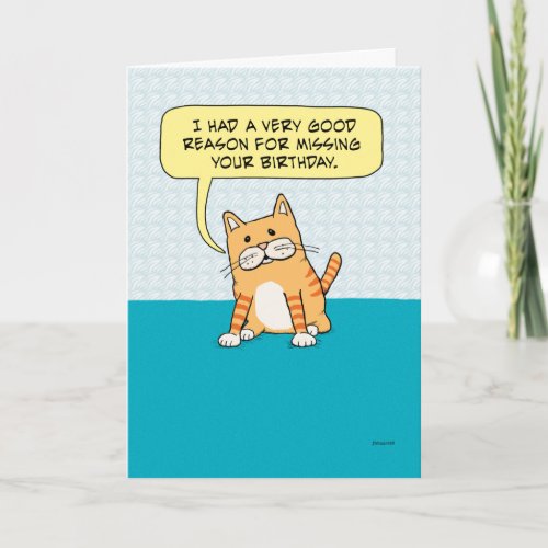 Funny Belated Birthday Cat Card