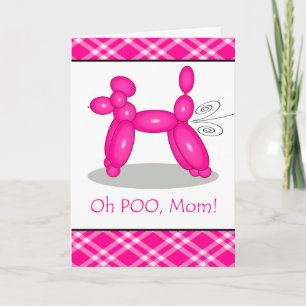 Funny Belated Birthday for Mom, Poodle Fart Card
