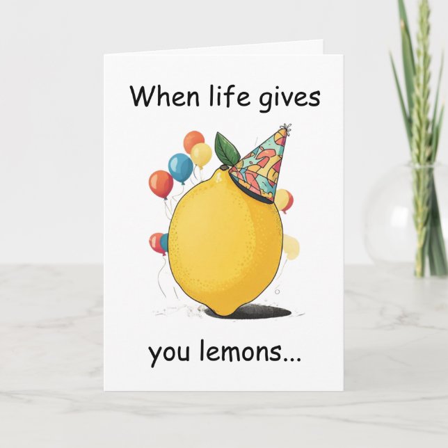 Funny Belated Birthday Message: Lemon Theme Card (Front)