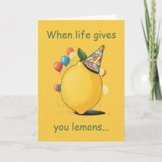 Funny Belated Birthday Message: Lemon Theme Card