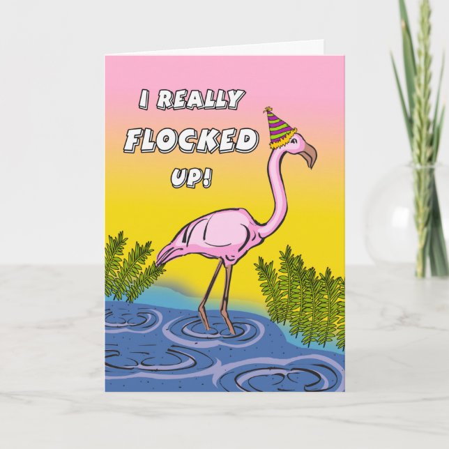 Funny Belated Birthday with Flocked Up Flamingo Card (Front)