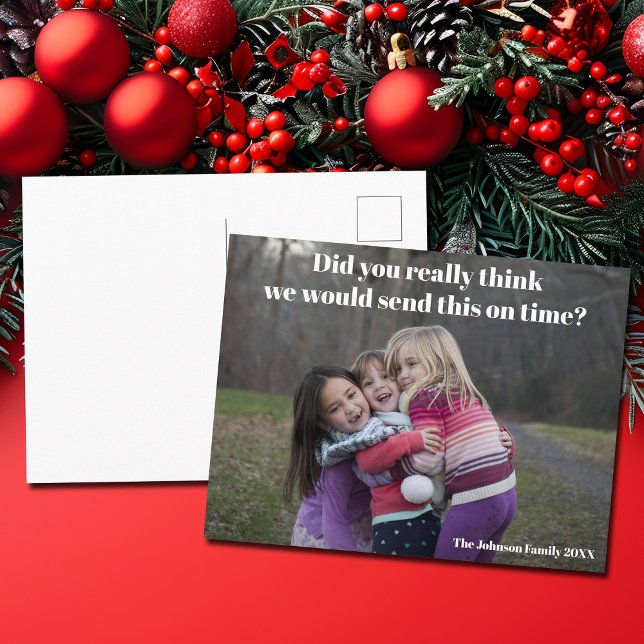 Funny Belated Christmas Family Photo Sarcastic Postcard (Creator Uploaded)
