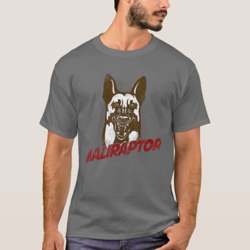 Funny Belgian Malinois Maliraptor For Maligator Do T_Shirt
