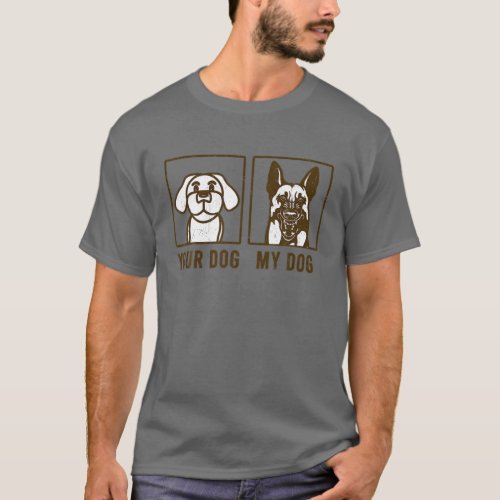 Funny Belgian Malinois Your Dog My Dog Maligator M T_Shirt