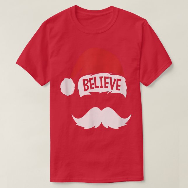 Funny Believe Santa Hat White Mustache Kids Family T-Shirt (Design Front)