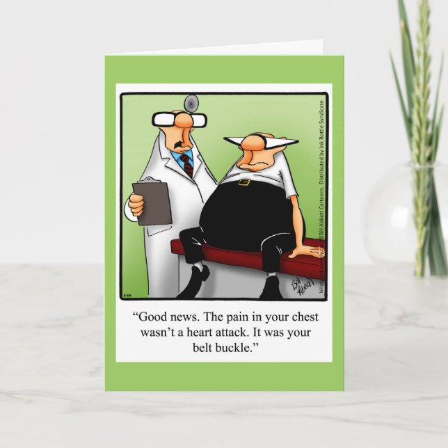Funny "Belt Bucke" Get Well Greeting Card (Front)