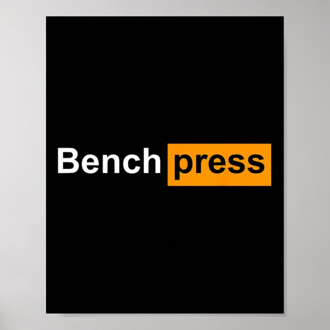 Funny Bench Press Gym Powerlifting Bodybuilding Sp Poster (Front)