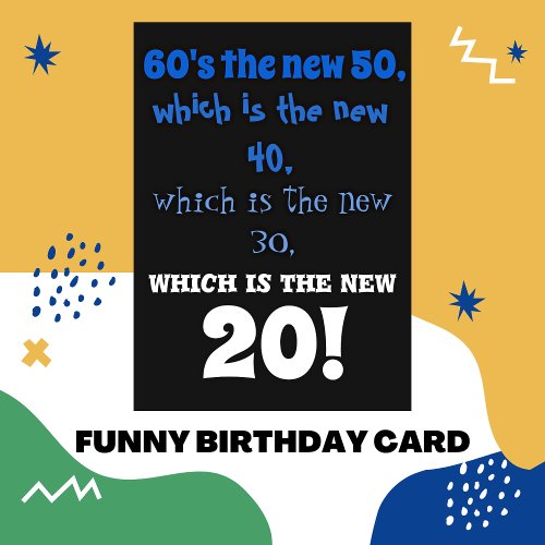 funny benjamin button _reverse aging Birthday Card