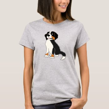 Funny Bernese Mountain Dog Puppy Dog T-shirt by Petspower at Zazzle