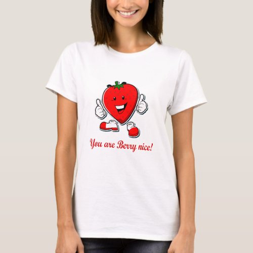 Funny Berry nice unique strawberry pun quote T_Shirt