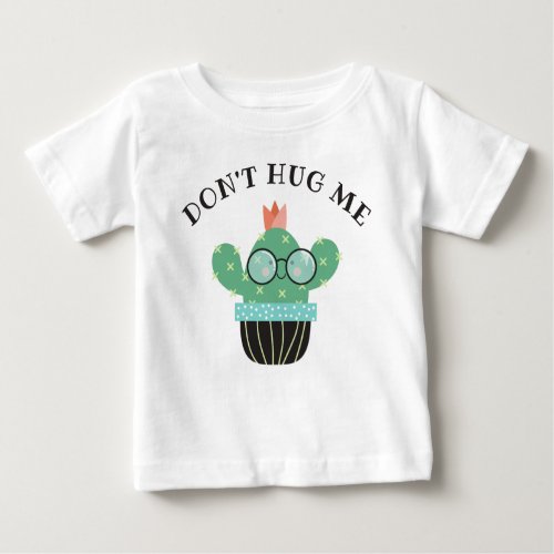 Funny Bespectacled Cactus Dont Hug Me Baby T_Shirt