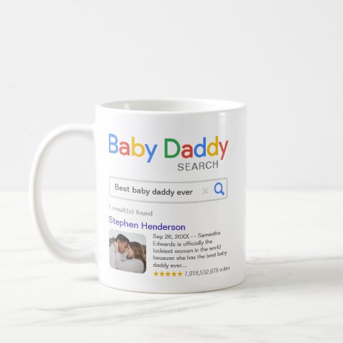 Funny Best Baby Daddy Search Result With Photo Coffee Mug