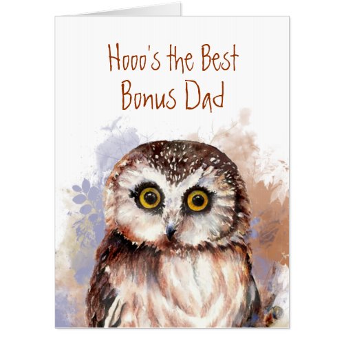 Funny Best Bonus Dad You are Wise Owl Humor Card