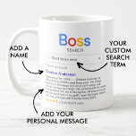 Funny Best Boss Ever Search With Personal Message Coffee Mug<br><div class="desc">This witty and thoughtful mug is the perfect way to honor the best boss ever. Styled like a search engine result, it humorously names your boss as the world's best, complete with your personal message and a custom photo. The bright, modern design and fun details, such as a 5-star rating,...</div>