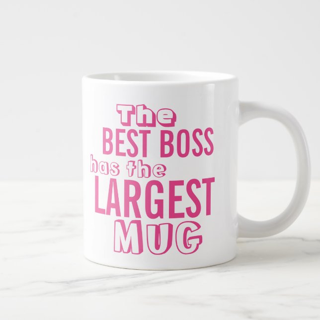 Funny Best Boss Pink Quote Big Mug - Office Humor (Right)