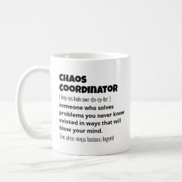 Funny Best Chaos Coordinator Definition Coffee Mug