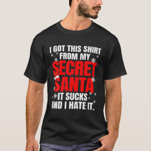 Funny Best Christmas Secret Santa Under 20 25 30 X T-Shirt