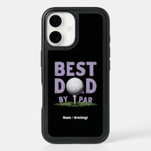 Funny Best Dad By Par Shirt Perfect Father's Day iPhone 16 Case