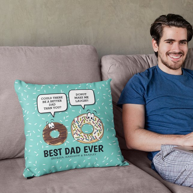 Funny Best Dad Ever Cute Fathers Day Throw Pillow (Creator Uploaded)