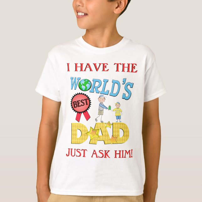 Funny Best Dad Father's Day T-Shirt (Front)