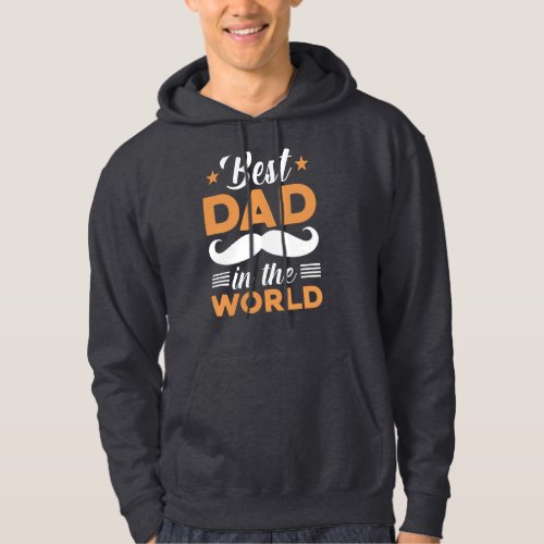 Funny Best Dad in the World Mens Hoodie