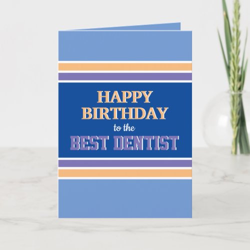 Funny Best Dentist Happy Birthday card