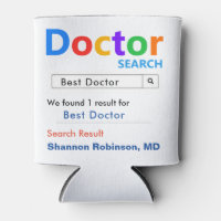 Funny Best Doctor Gift Can Cooler