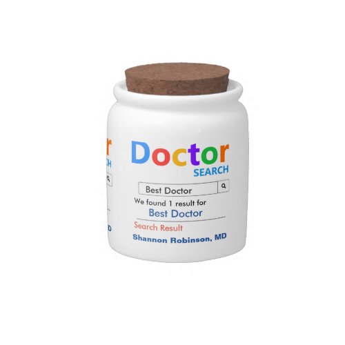 Funny Best Doctor Search Candy Jar