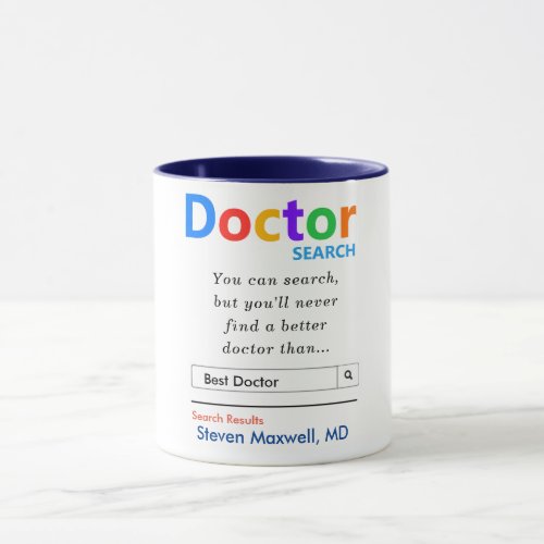 Funny Best Doctor Search Thanks Mug