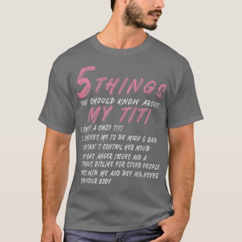 Funny Best Friend 5 Things You Should Know About M T_Shirt