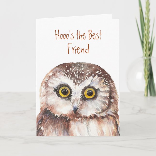 Funny Best Friend? Birthday Wise Owl Humor Card (Front)