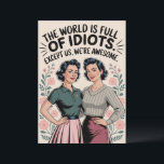 Funny Best Friend Caring Humor Women Birthday  Holiday Card<br><div class="desc">Funny Best Friend Caring Humor Women Birthday</div>