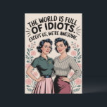 Funny Best Friend Caring Humor Women Birthday  Holiday Card<br><div class="desc">Funny Best Friend Caring Humor Women Birthday</div>