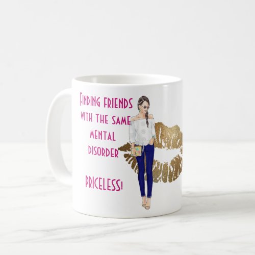 Funny Best Friends With Same Mental Disorder Gift Coffee Mug