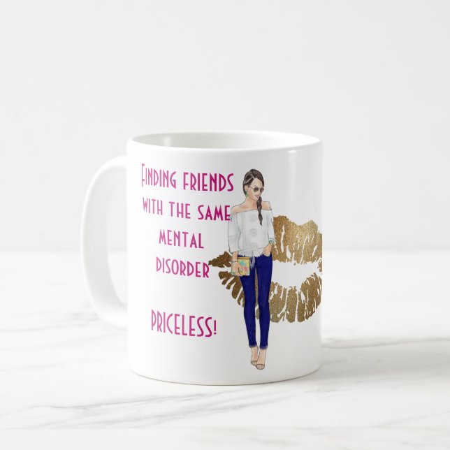 Funny Best Friends With Same Mental Disorder Gift Coffee Mug (Front Left)