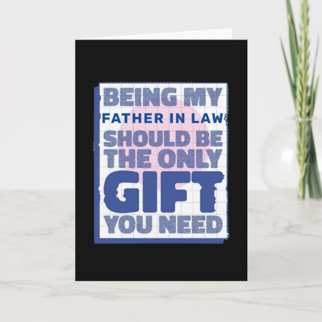 Funny Best Gift for Father in law Card (Front)