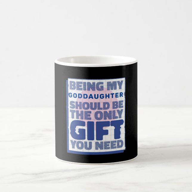 Funny Best Gift for Goddaughter Coffee Mug (Center)
