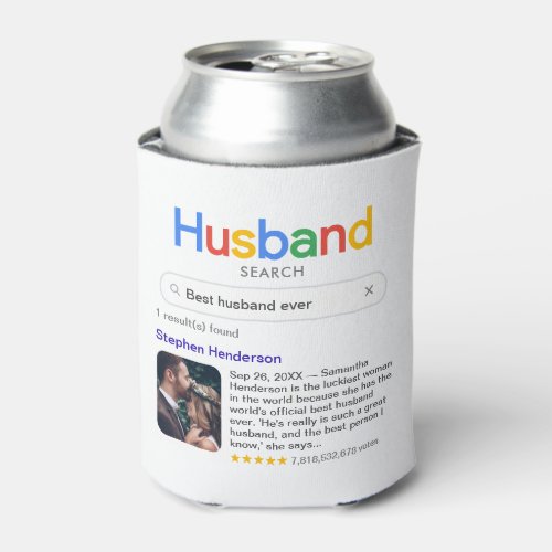 Funny Best Husband Ever Search Results With Photo Can Cooler