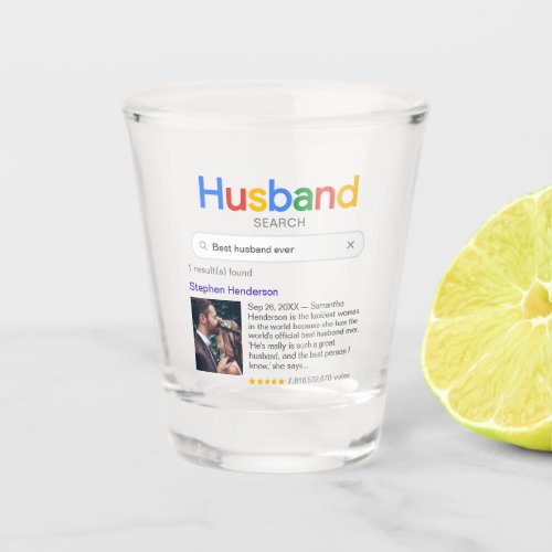 Funny Best Husband Ever Search Results With Photo Shot Glass