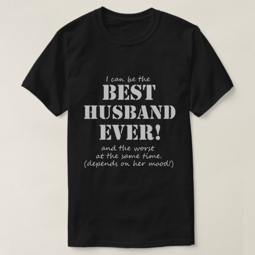 Funny Best Husband Ever T_Shirt