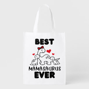 Funny Best Mamasaurus Ever Reusable Grocery Bag
