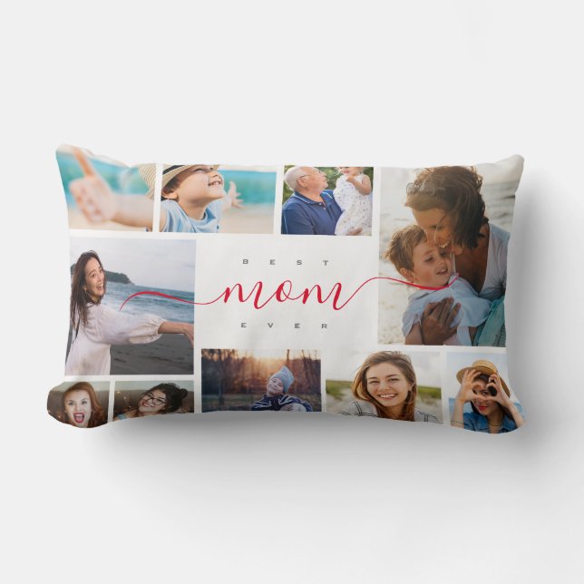 Funny Best Mom Ever Mother's Day 10 Photo Template Lumbar Pillow (Front)