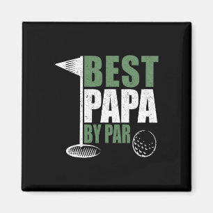 Funny Best Papa By Par Father's Day Golf Dad Grand Magnet