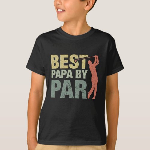 Funny Best Papa By Par Fathers Day Golf Gift Gran T_Shirt