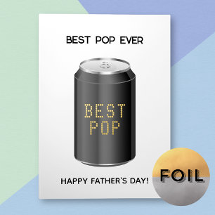Funny Best Pop Soda Pun Foil Father's Day Card