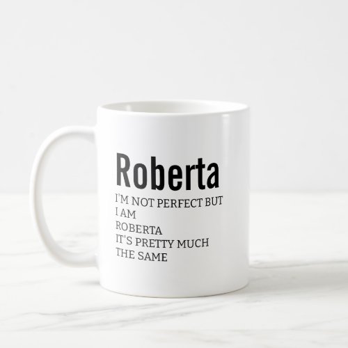 Funny Best Sarcastic Roberta ïDefinition Gift Coffee Mug