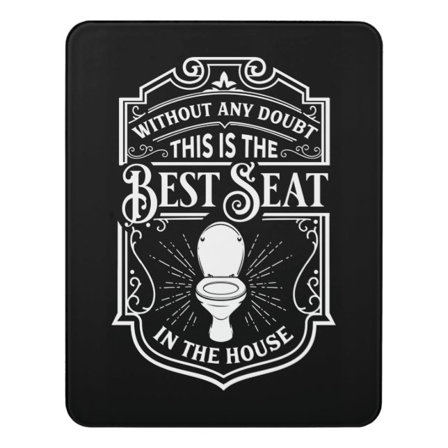 funny best seat toilet word art Door Sign (Contemporary Vert)