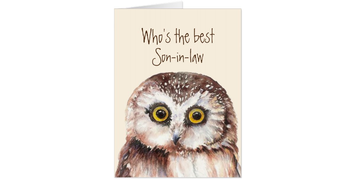 Funny Best Son-in-law Birthday Wise Owl Humor Card | Zazzle.com