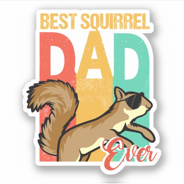 Funny Best Squirrel Dad Ever Squirrel Daddy. Perfe Sticker (Front)